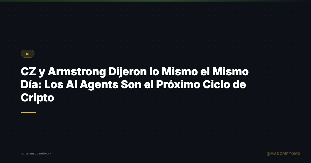 CZ y Armstrong Dijeron lo Mismo el Mismo Día: Los AI Agents Son el Próximo Ciclo de Cripto